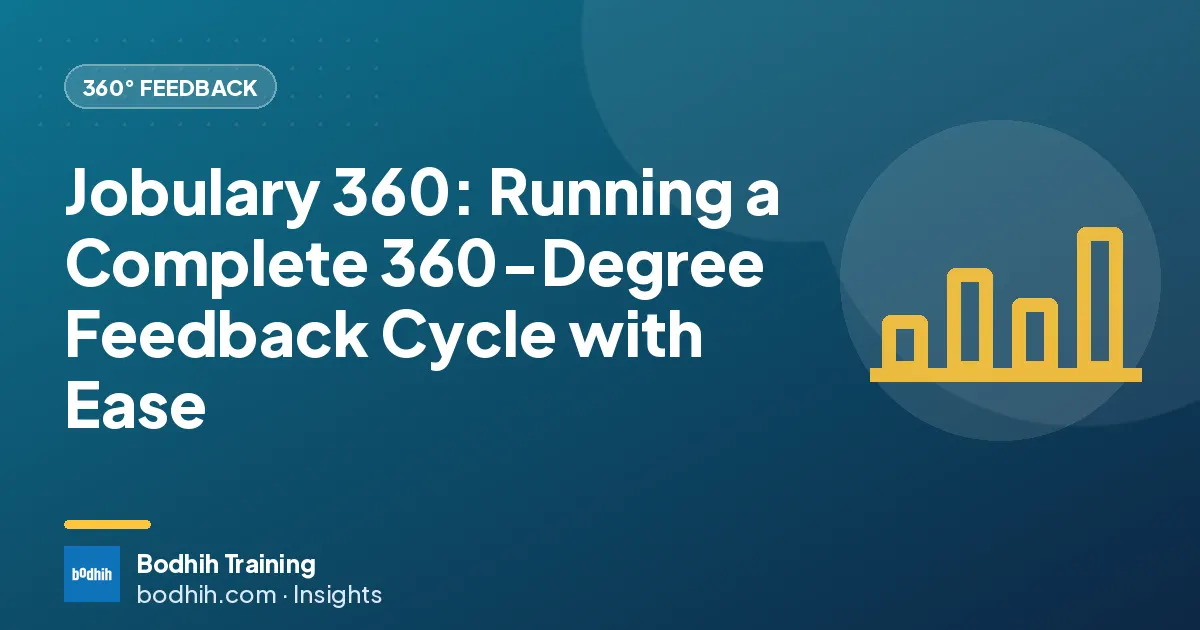 Jobulary 360: Running a Complete 360-Degree Feedback Cycle with Ease