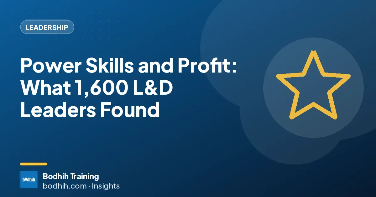 Power Skills and Profit: What 1,600 L&D Leaders Found