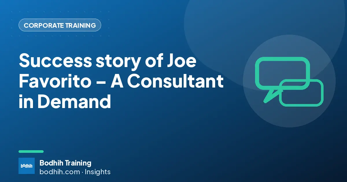 Success story of Joe Favorito – A Consultant in Demand